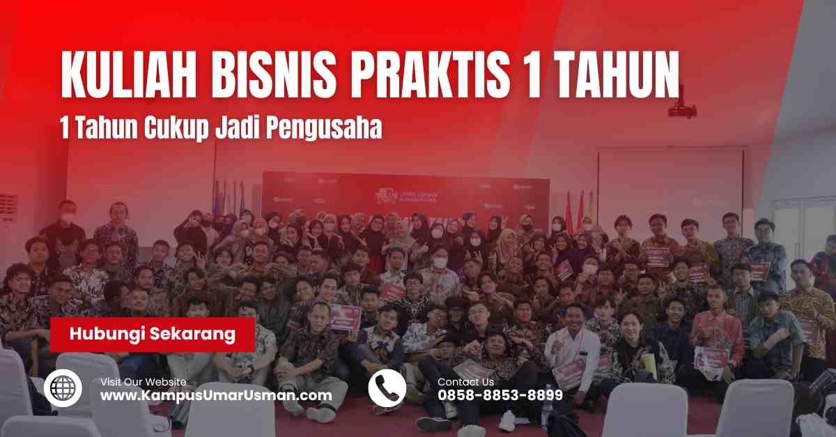 kuliah bisnis 1 tahun jadi pengusaha kampus umar usman