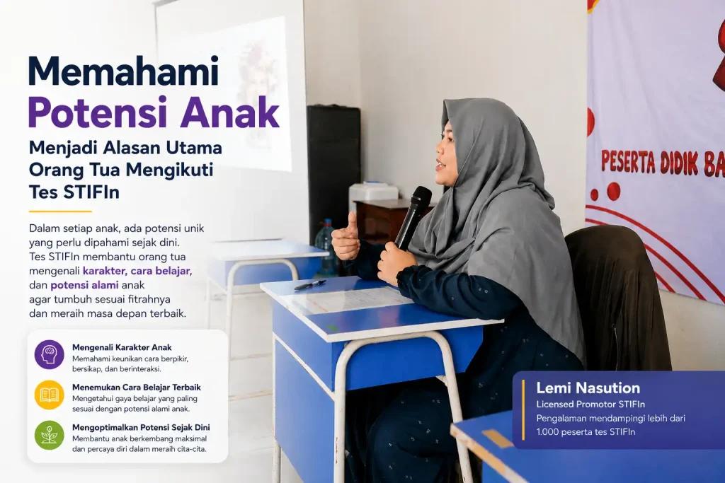 Lemi Nasution menjelaskan pentingnya memahami potensi anak dalam kegiatan edukasi Tes STIFIn.